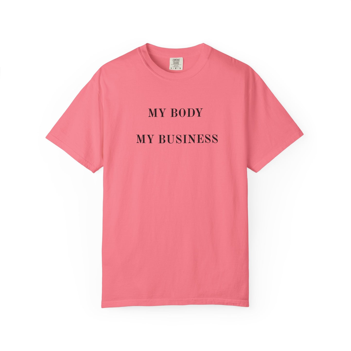 US Empowering Unisex T-shirt | My Body My Business | Casual Wear, Gift for Activists, Comfortable Tee, Everyday Style, LGBTQ+ Pride