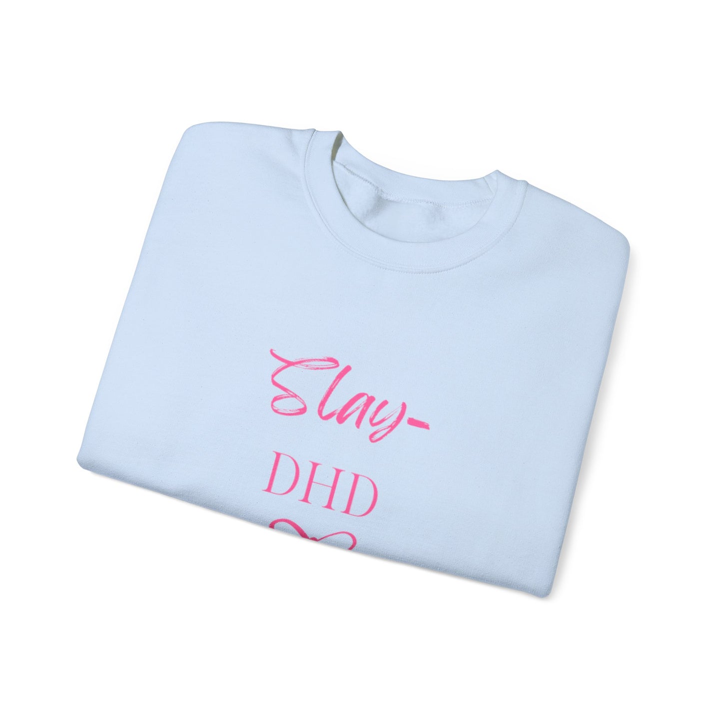 UK Slay-DHD Sweatshirt | Cozy Unisex Crewneck | Perfect for Everyday Wear, Gifting, Celebrations, and Casual Events
