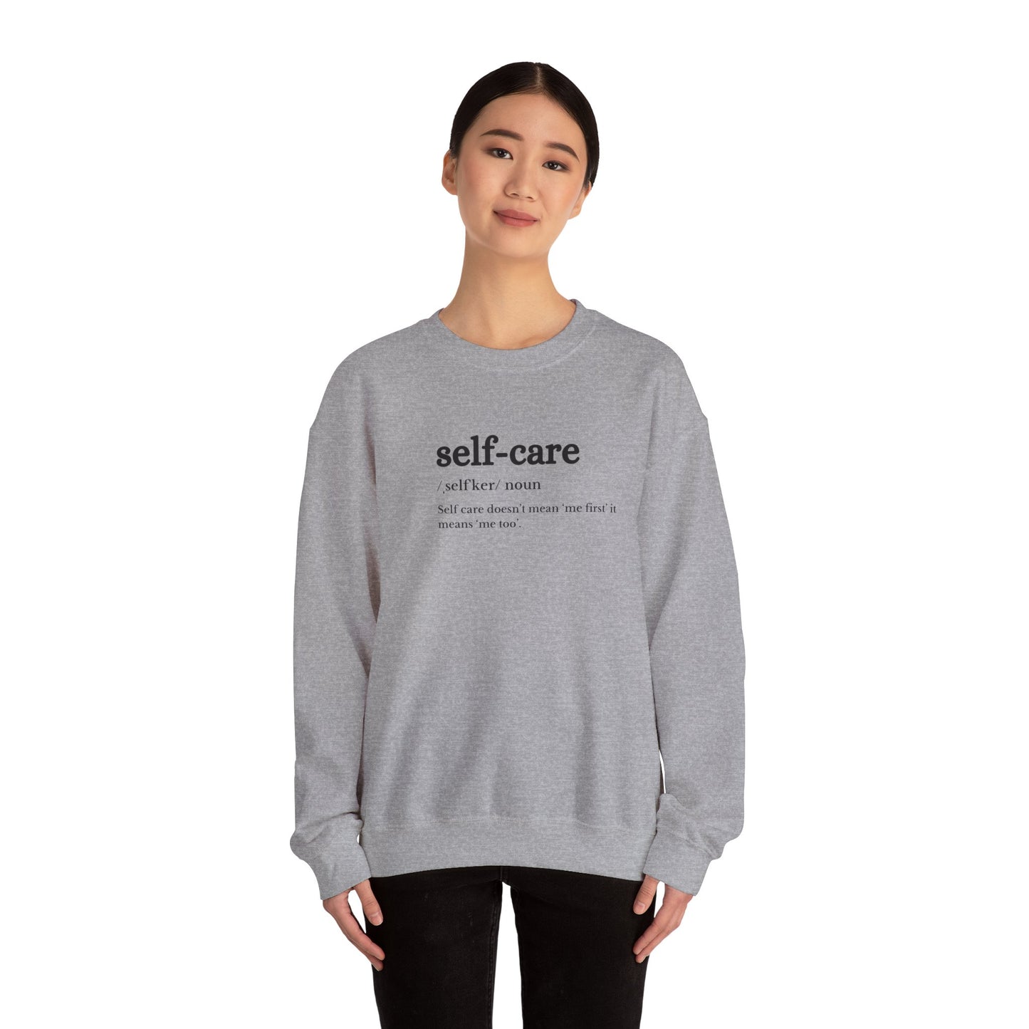 UK Self-Care Crewneck Sweatshirt | Cozy Unisex Sweatshirt for Self-Love, Affirmation Apparel, Gift for Wellness Enthusiasts, Relaxation Wear