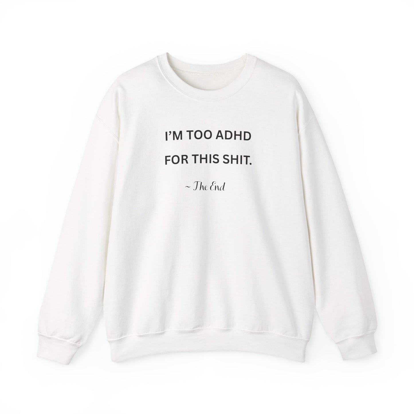 UK Humorous ADHD Sweatshirt | Unisex Crewneck, Funny Gift for ADHD Awareness, Cozy Casual Wear, Birthday, Self-Care
