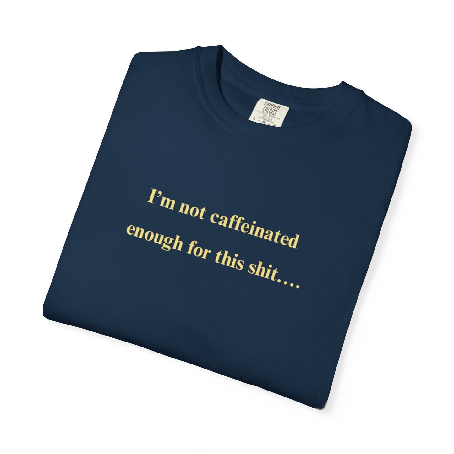 US Funny Caffeine-Themed Unisex T-Shirt, Casual Humor Tee, Coffee Lover Gift, Relaxed Fit Graphic Top, Unique Birthday Present