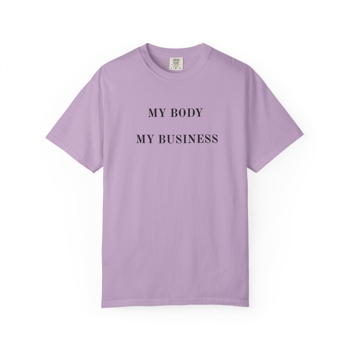US Empowering Unisex T-shirt | My Body My Business | Casual Wear, Gift for Activists, Comfortable Tee, Everyday Style, LGBTQ+ Pride