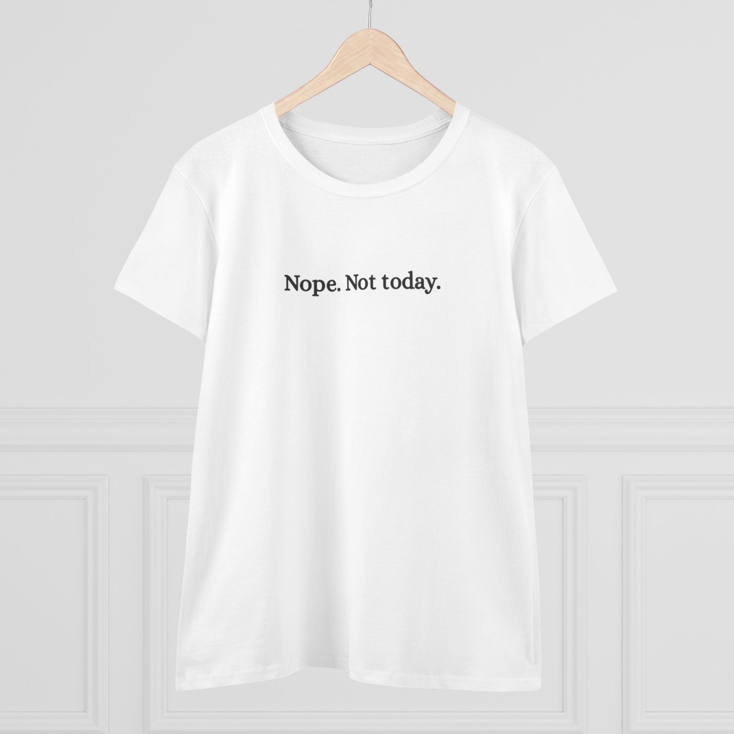 US Women's Cotton Tee - "Nope. Not today." - Casual Wear, Funny Quotes T-Shirt, Gift for Her, Birthday Present, Everyday Vibes