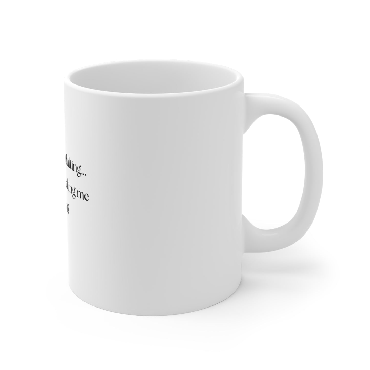 UK Ceramic Coffee Mug with Witty Quote – Fun Gift for Adults, Office Humor, Tea Lovers, Birthday Present, Coffee Lovers, Quirky Kitchen Decor