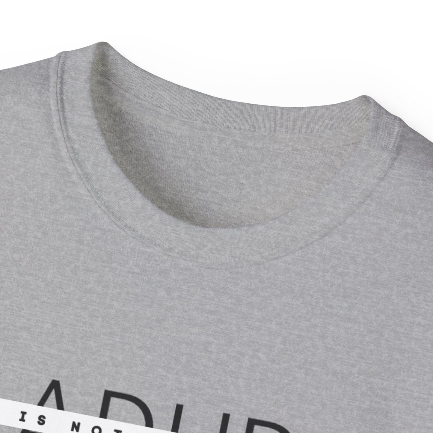 US ADHD is not a choice Unisex Cotton Tee, Funny Graphic T-Shirt, Casual Statement Shirt, Gift for Friends, Inspirational Apparel