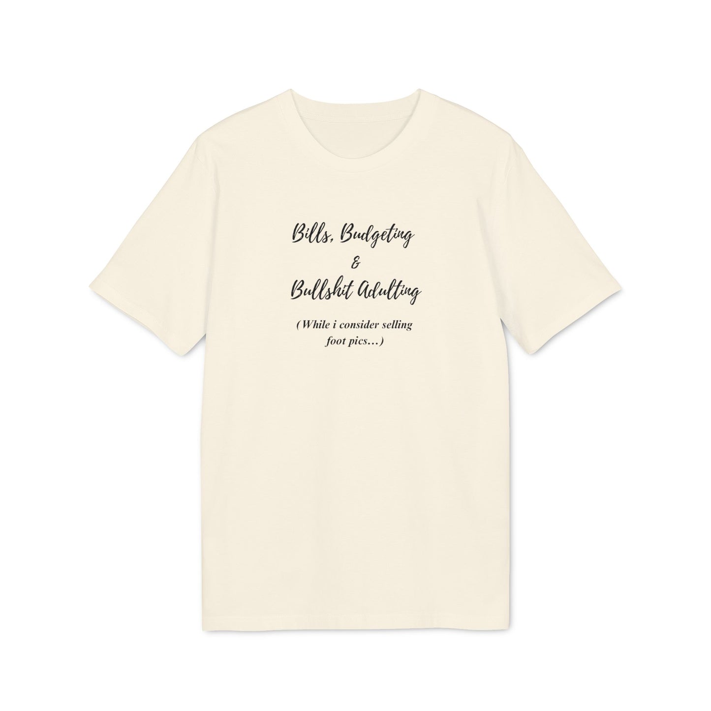 UK Adulting Humor Unisex T-Shirt - Funny Bills Budgeting Tee, Gift for Creators, Casual Wear, Motivational Shirt