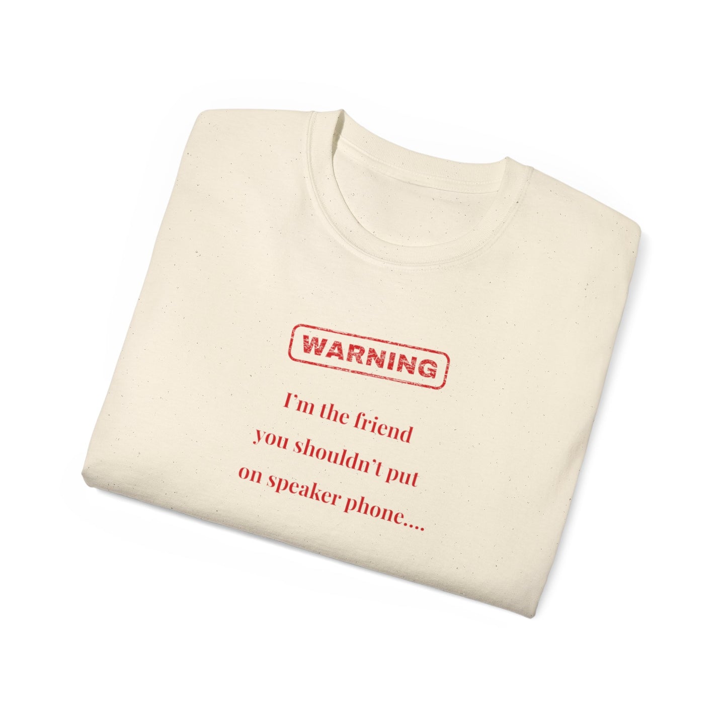 US Funny Warning Graphic Tee, Casual Unisex Shirt, Gift for Friends, Birthday Present, Quirky Humor T-Shirt