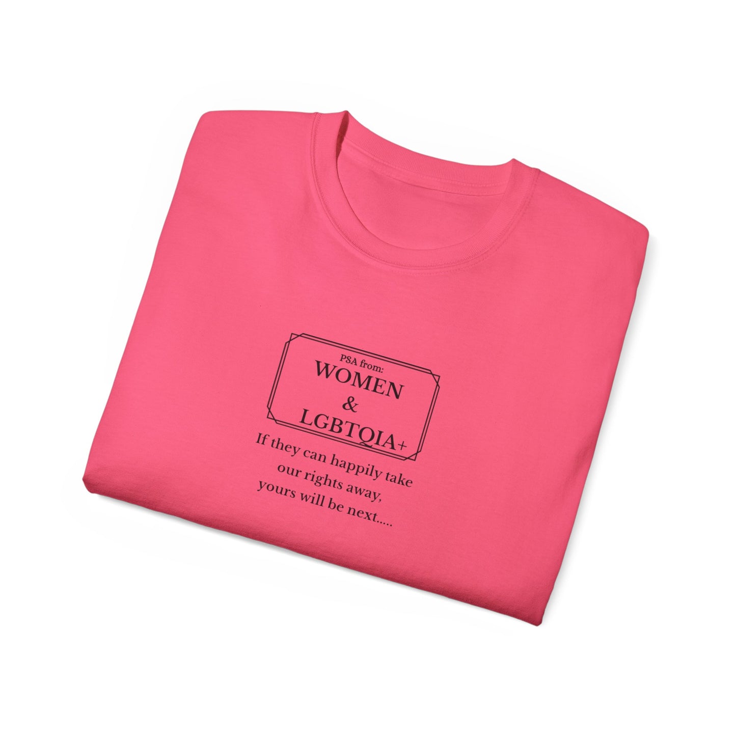 US human rights Empowerment Message Tee, LGBTQ Pride Shirt, Feminist Statement T-Shirt, Unisex Graphic Tee, Activism Apparel