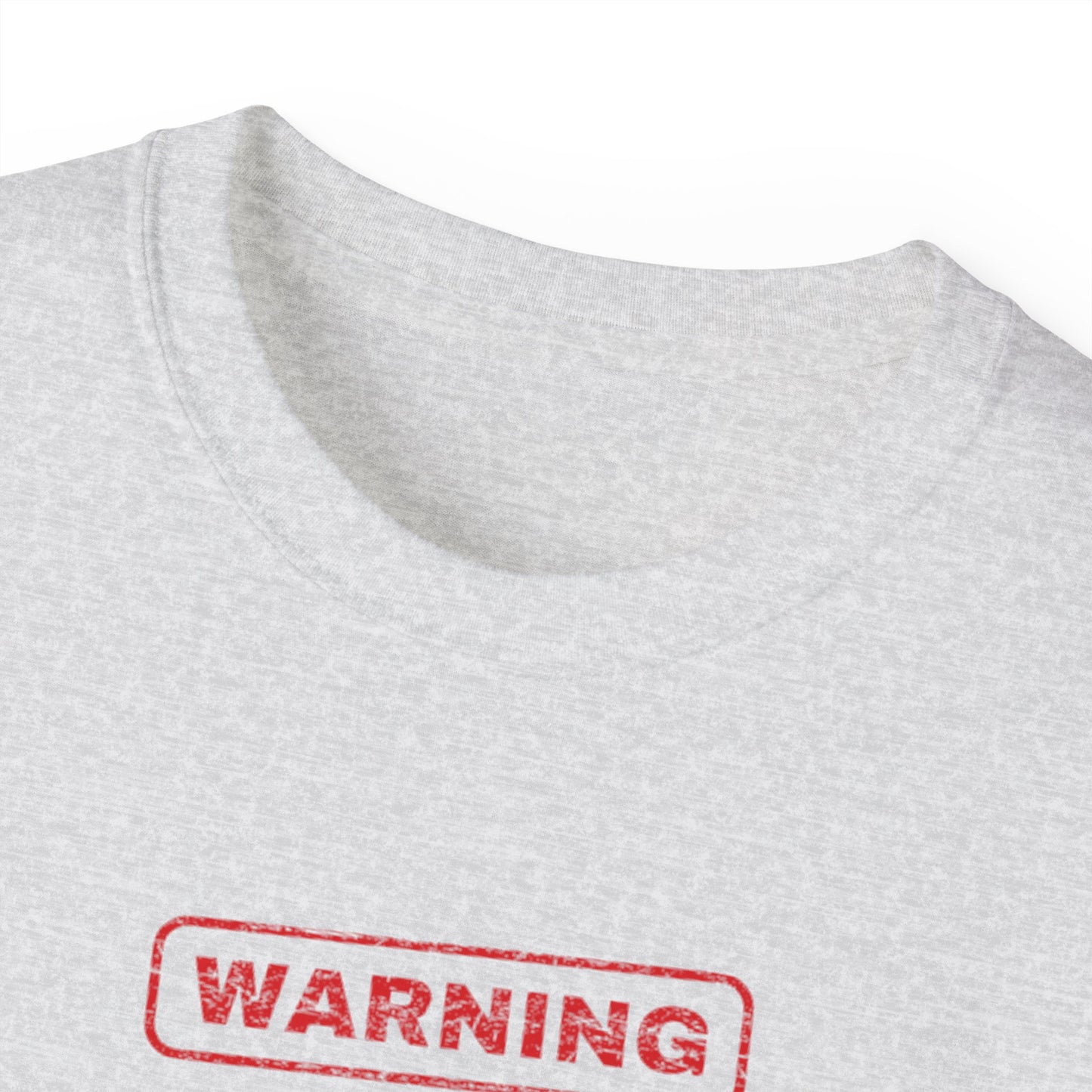 US Funny Warning Graphic Tee, Casual Unisex Shirt, Gift for Friends, Birthday Present, Quirky Humor T-Shirt