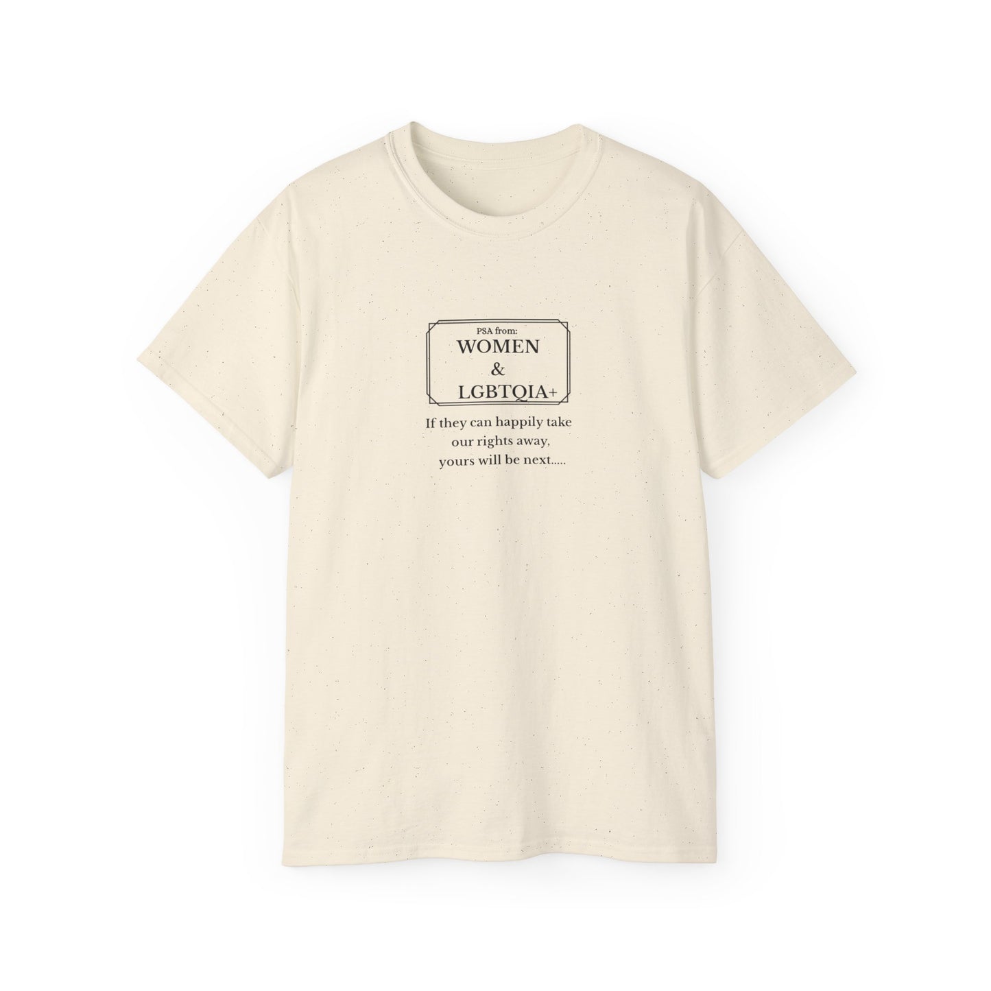 US human rights Empowerment Message Tee, LGBTQ Pride Shirt, Feminist Statement T-Shirt, Unisex Graphic Tee, Activism Apparel