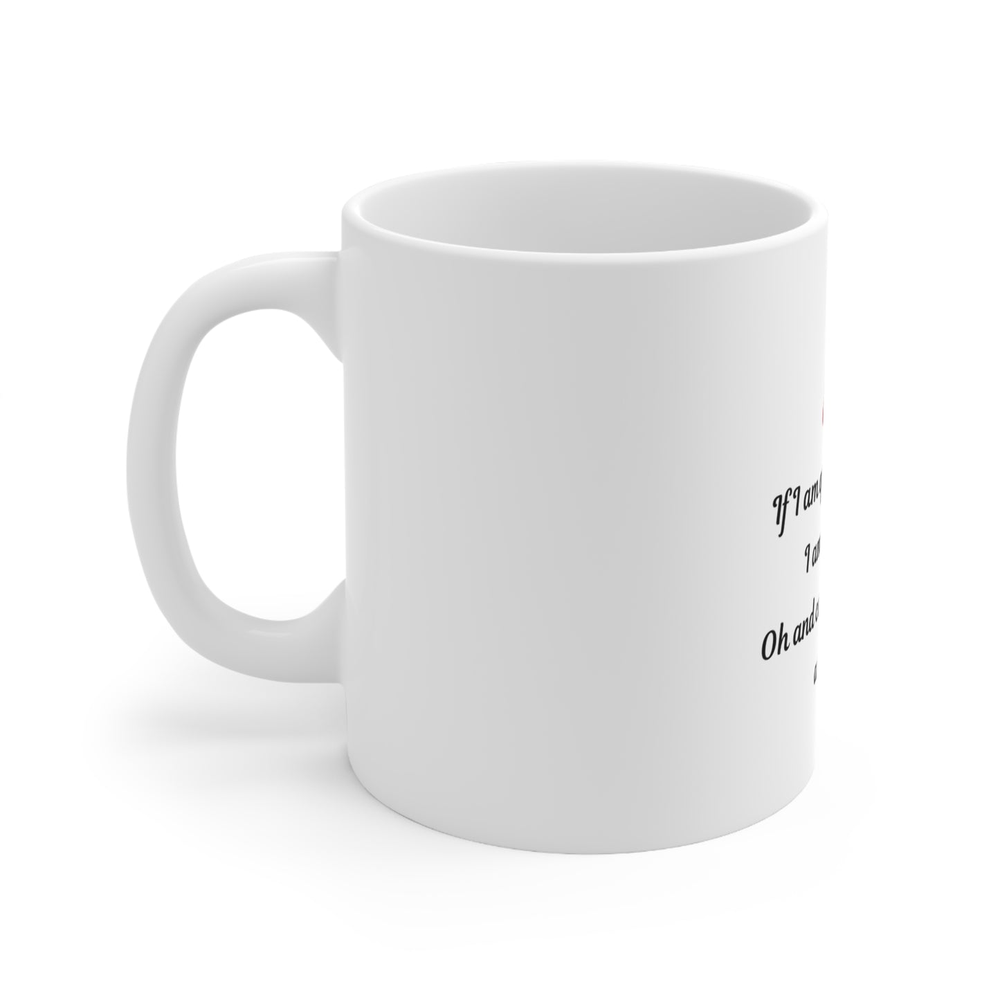 UK Ceramic Coffee Mug, Funny Tea Cup with Humor, Gift for Friends, Office Decor, Self-Care Reminder, 11oz, 15oz