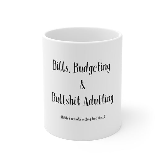 UK Funny Adulting Mug - Bills, Budgeting & Bullshit Adulting (Great Gift for Millennials, Housewarming, Coffee Lovers)