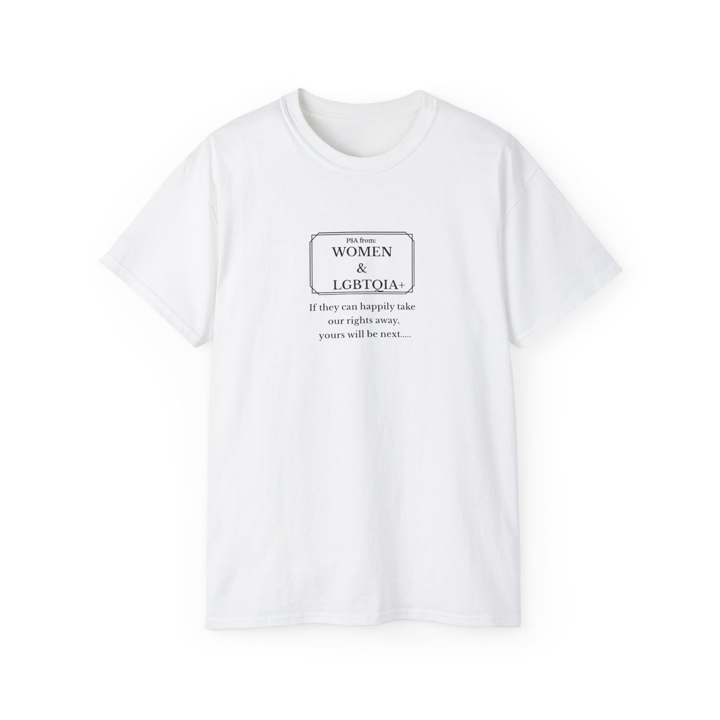 US human rights Empowerment Message Tee, LGBTQ Pride Shirt, Feminist Statement T-Shirt, Unisex Graphic Tee, Activism Apparel