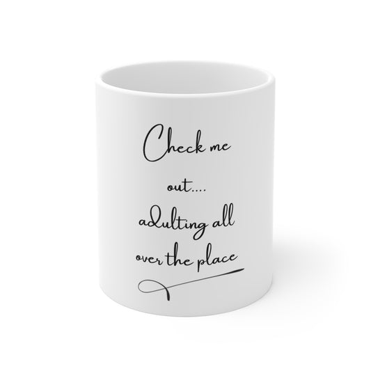 UK Adulting Coffee Mug - Check me out... adulting all over the place, Funny Mug, Gift for Adults, Office Mug, Cute Coffee Cup, Humor