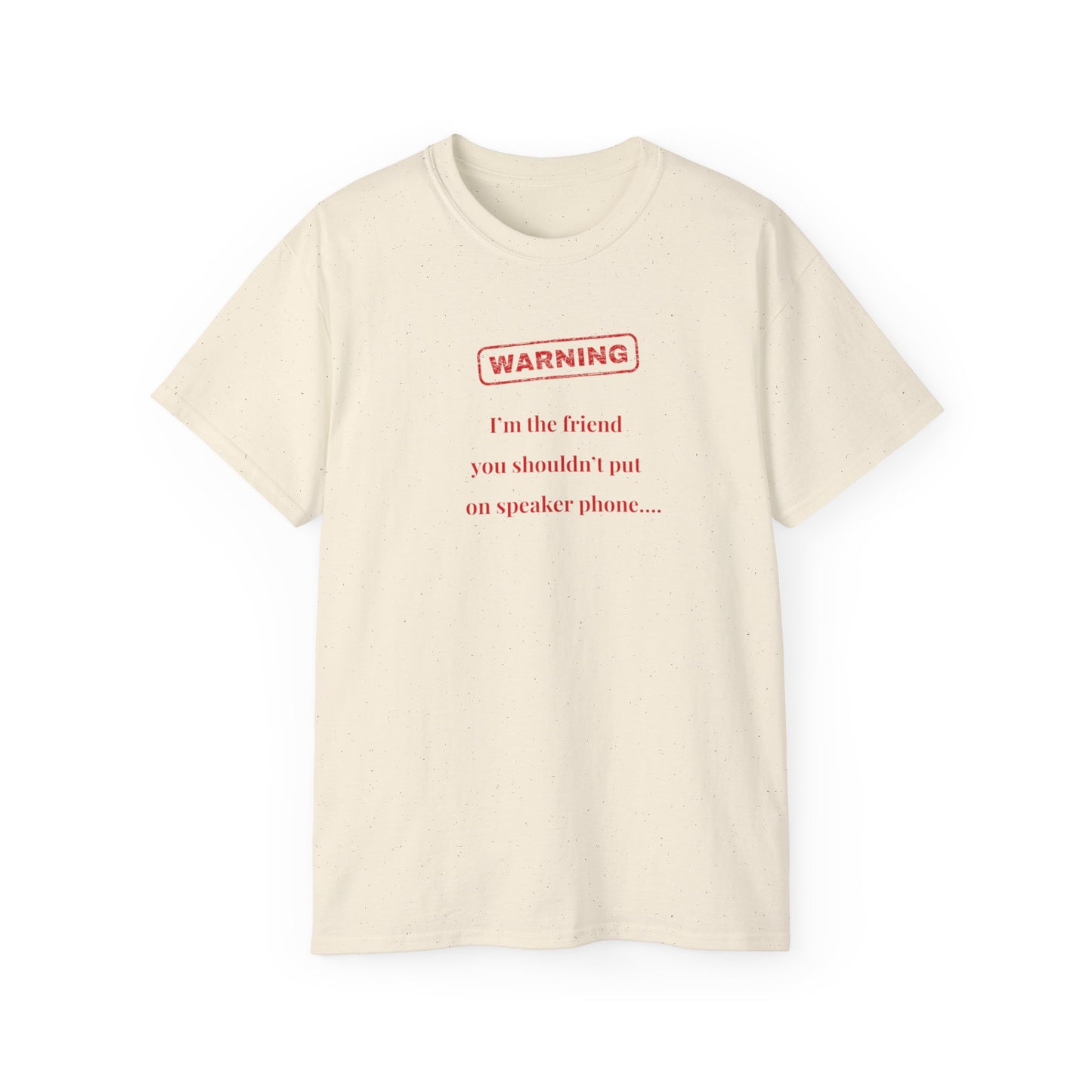 US Funny Warning Graphic Tee, Casual Unisex Shirt, Gift for Friends, Birthday Present, Quirky Humor T-Shirt