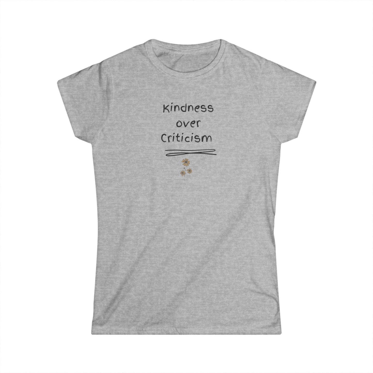 UK Kindness Over Criticism Women's T-Shirt, Positive Message Tee, Gift for Women, Casual Wear, Inspirational Fashion