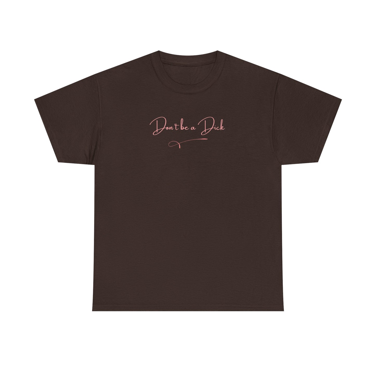 UK Casual Statement Tee - Don't Be a Dick, Funny Gift, Unisex Cotton Shirt, Everyday Wear, Humor Apparel, Perfect for Friends