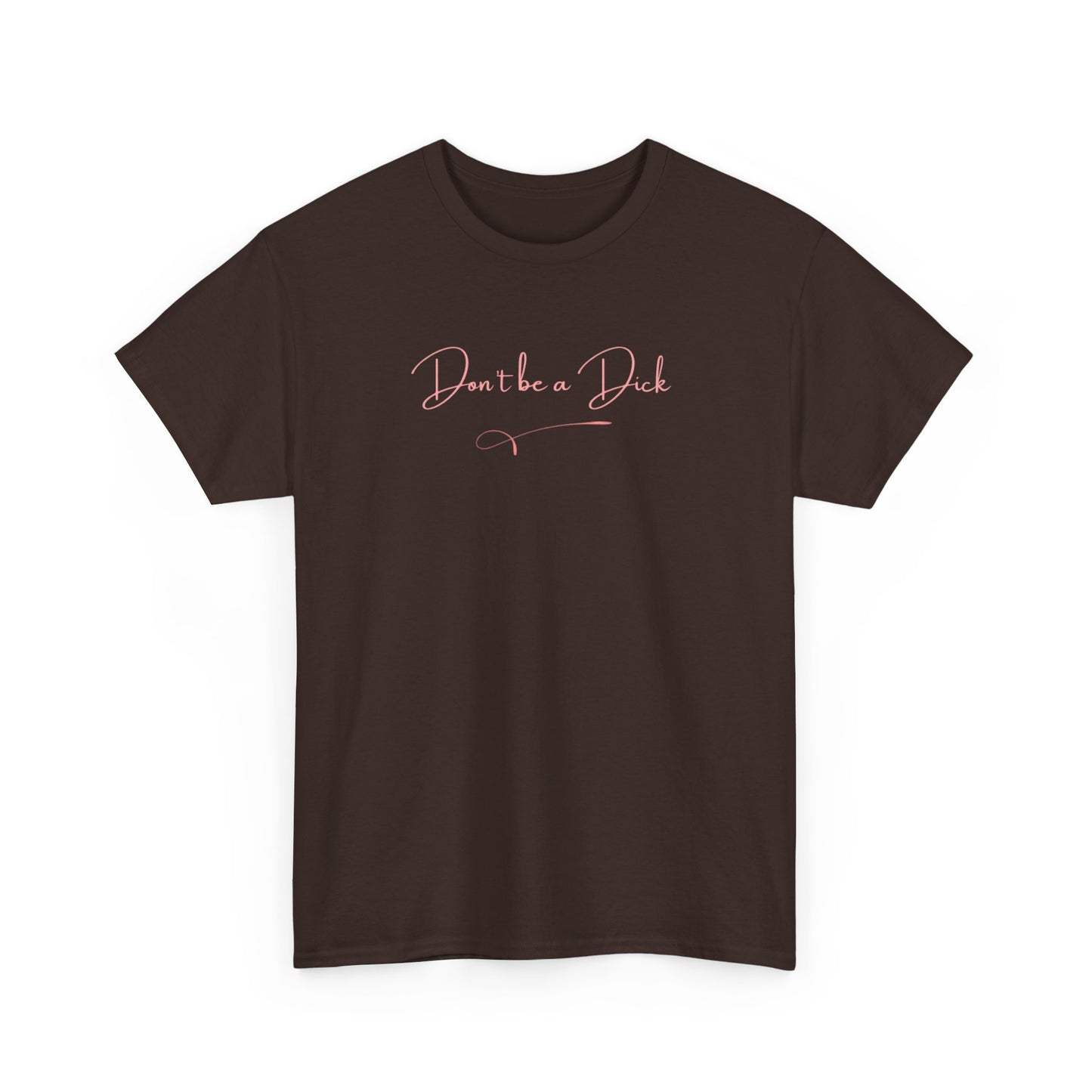 UK Casual Statement Tee - Don't Be a Dick, Funny Gift, Unisex Cotton Shirt, Everyday Wear, Humor Apparel, Perfect for Friends