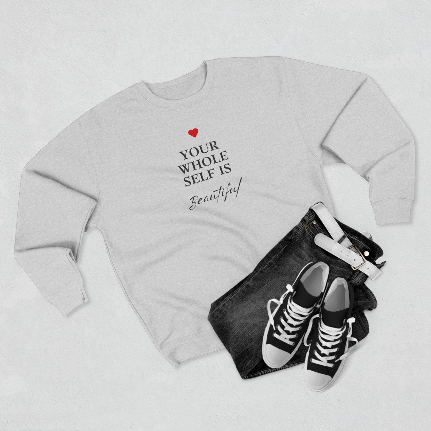 CANADA Your Whole Self is Beautiful Sweatshirt, Unisex Crewneck, Motivational Gift, Cozy Fashion, Self-Love Apparel