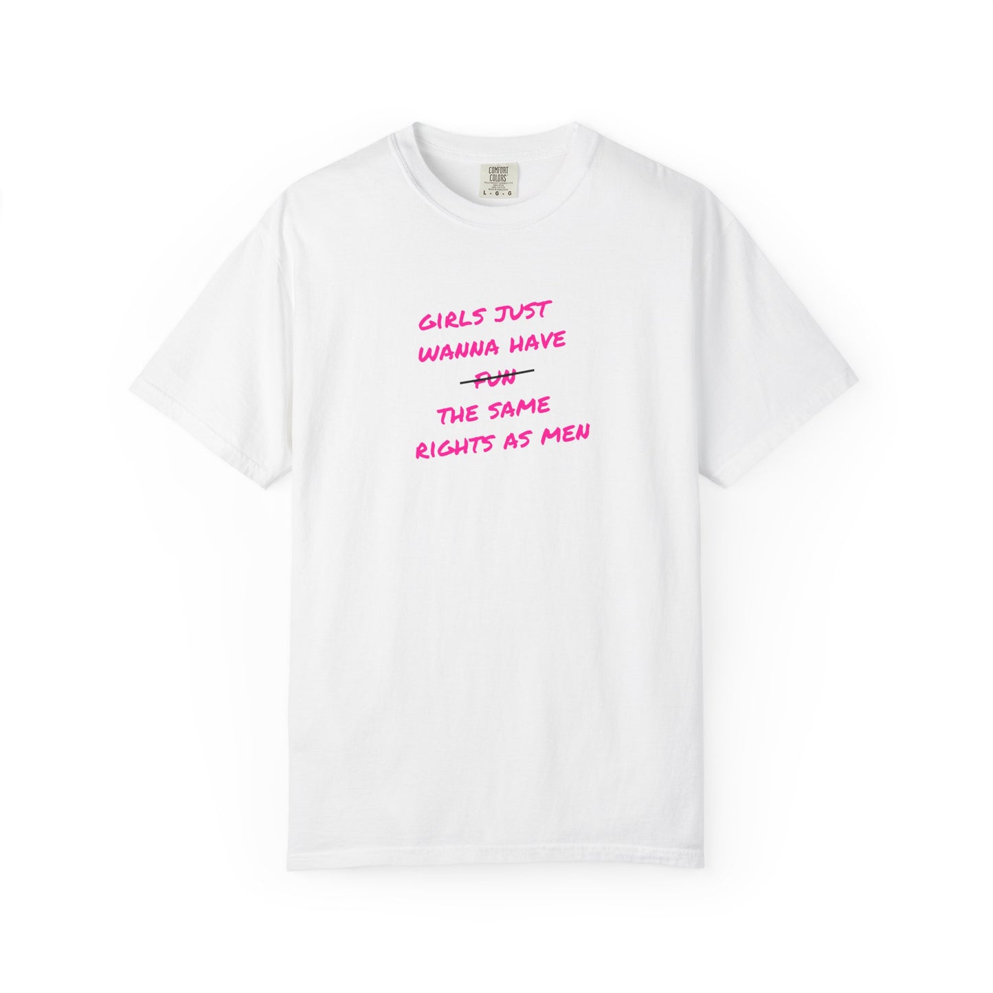 US Girls Just Wanna Have Rights T-shirt, Feminist Apparel, Unisex Tee, Social Justice Gift, Empowerment Top, Statement Shirt
