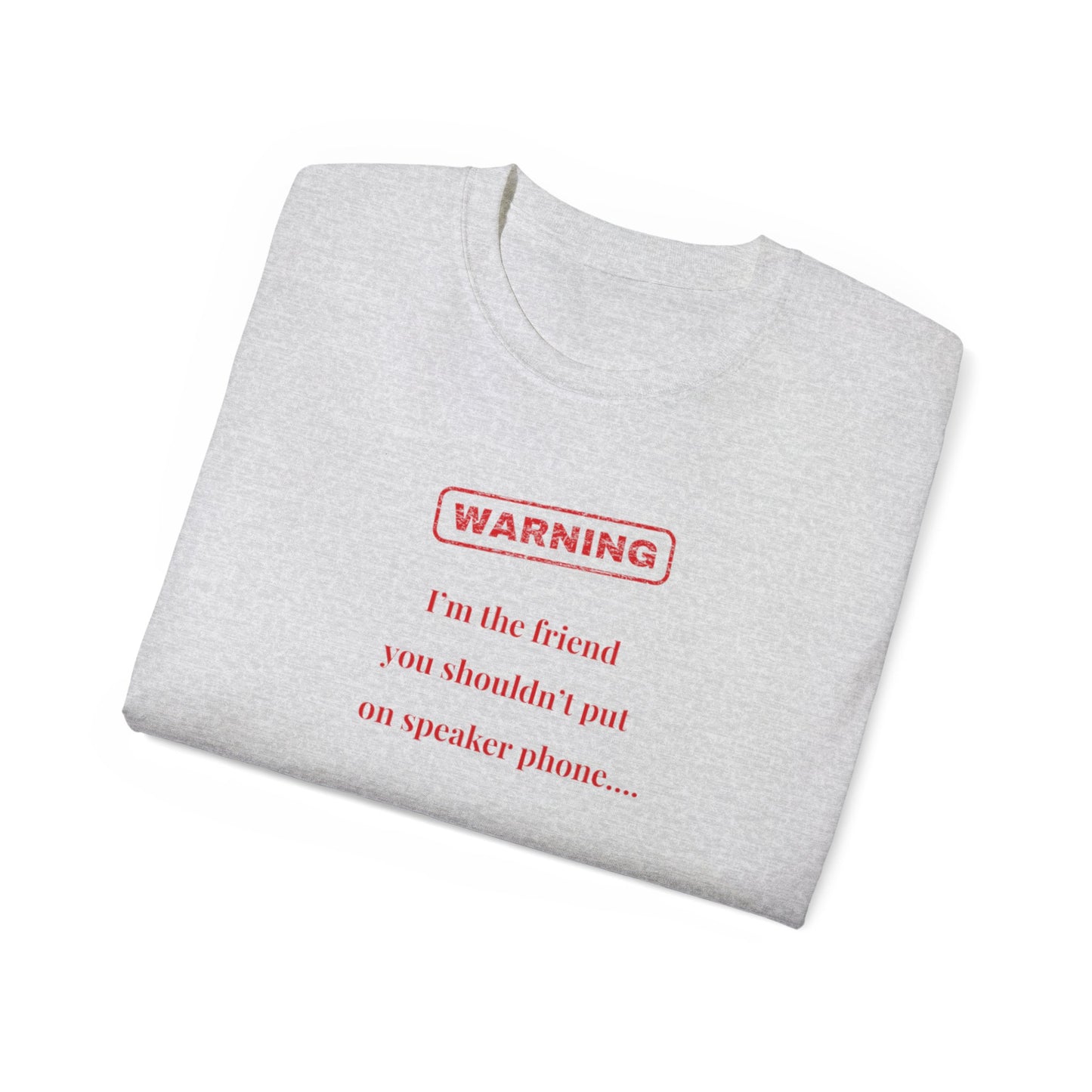 US Funny Warning Graphic Tee, Casual Unisex Shirt, Gift for Friends, Birthday Present, Quirky Humor T-Shirt