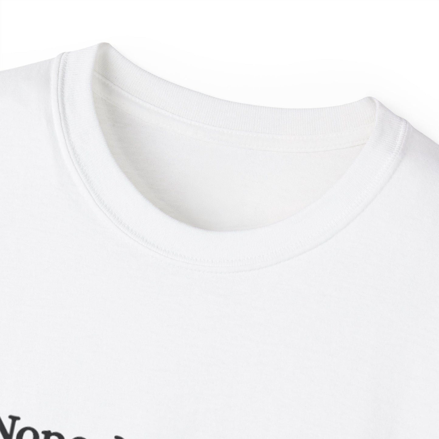 US Casual Statement Tee - "Nope. Not today." - Perfect for Lazy Days, Self-Care, Gifts, Humor, Everyday Wear