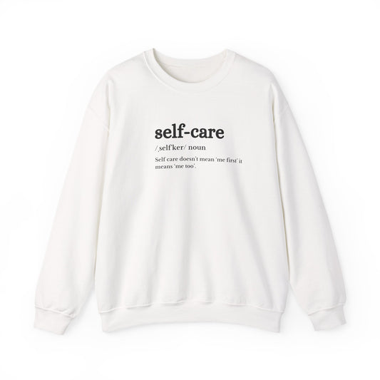 UK Self-Care Crewneck Sweatshirt | Cozy Unisex Sweatshirt for Self-Love, Affirmation Apparel, Gift for Wellness Enthusiasts, Relaxation Wear