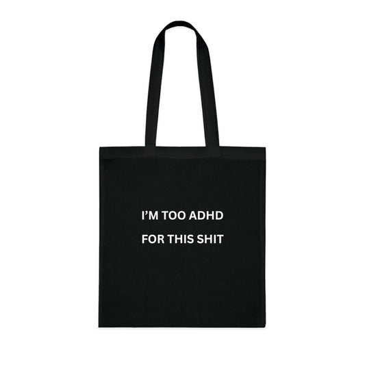 UK I’m Too ADHD for This Shit Tote Bag | Funny Gift for ADHD Awareness, Reusable Shopping Bag, Eco-Friendly Tote, Everyday Use, Quirky [...]