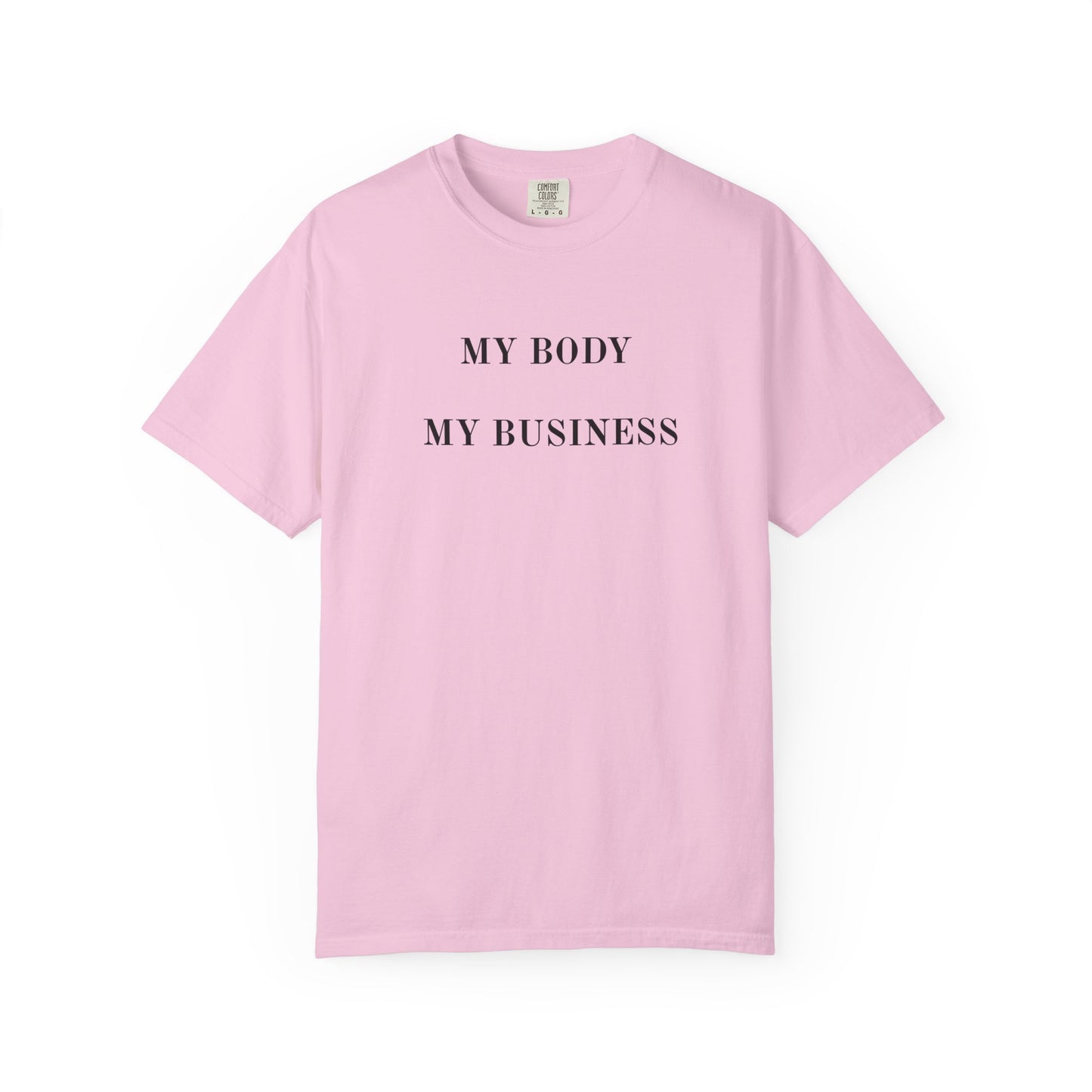 US Empowering Unisex T-shirt | My Body My Business | Casual Wear, Gift for Activists, Comfortable Tee, Everyday Style, LGBTQ+ Pride