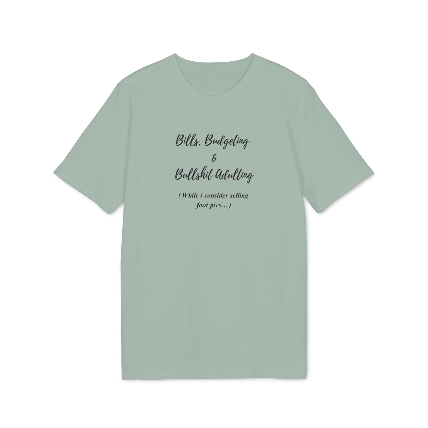 UK Adulting Humor Unisex T-Shirt - Funny Bills Budgeting Tee, Gift for Creators, Casual Wear, Motivational Shirt