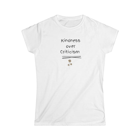 UK Kindness Over Criticism Women's T-Shirt, Positive Message Tee, Gift for Women, Casual Wear, Inspirational Fashion