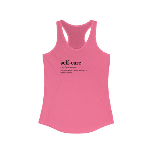US Self-Care Women's Racerback Tank, Motivational Workout Top, Athletic Tee, Gift for Moms, Wellness Apparel, Summer Activewear