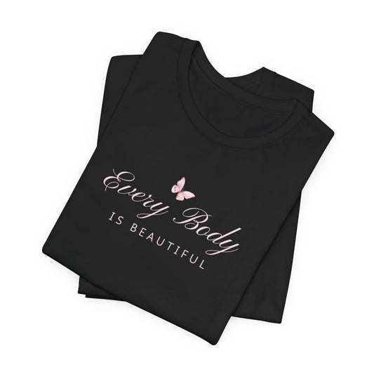 UK Every Body Is Beautiful Tee - Unisex Short Sleeve Shirt, Affirmation Apparel, Body Positivity Gift, Casual Wear, Motivational Clothing