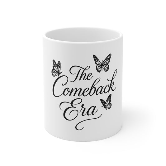 UK Ceramic Coffee Mug - The Comeback Era, Inspirational Mug, Gift for Coffee Lovers, Butterfly Design, Motivational Drinkware